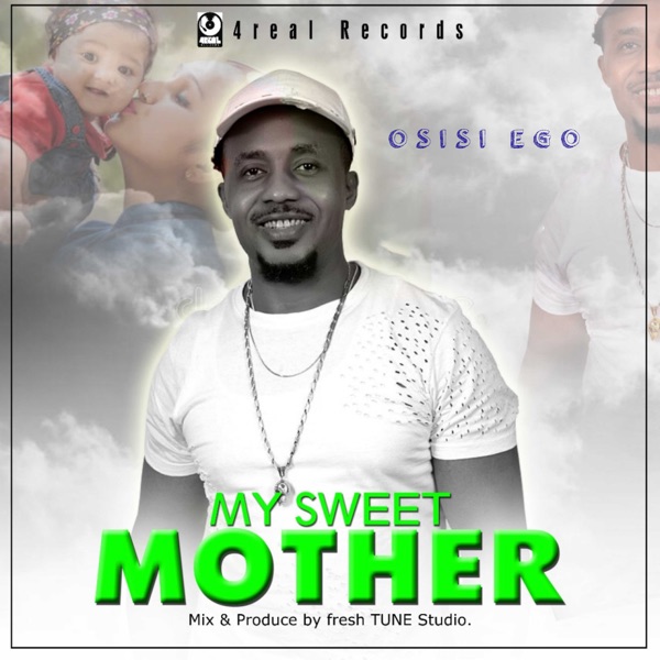 Osisi Ego - My Sweet Mother